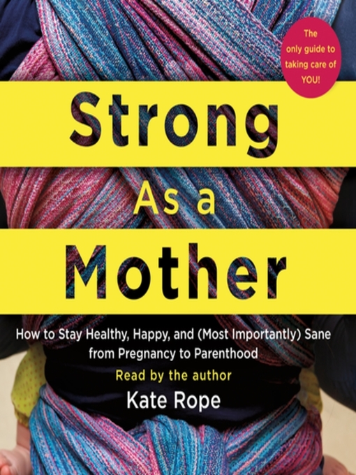 Title details for Strong As a Mother by Kate Rope - Available